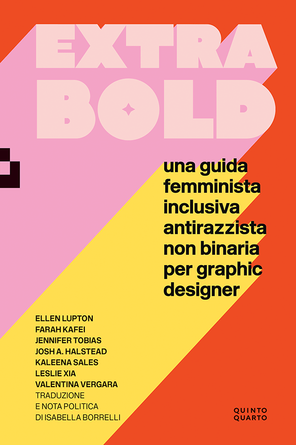 Extra Bold Guida femminista per graphic designer